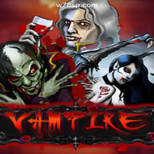 Unveiling the Thrills of Vampire on the W78.com Platform